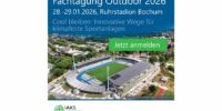 IAKS Fachtagung Outdoor – Januar 2026: Strategien für klimaresiliente Sportflächen